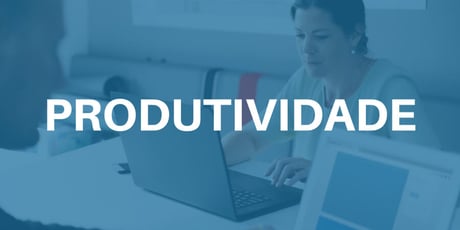 Maximize a Produtividade no Trabalho - Dicas Úteis